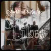 She Likes (feat. No Face) - Single album lyrics, reviews, download