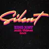 Silent (feat. Fjace & Jaleel Thomas) - Single album lyrics, reviews, download
