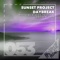 Daybreak - Sunset Project lyrics