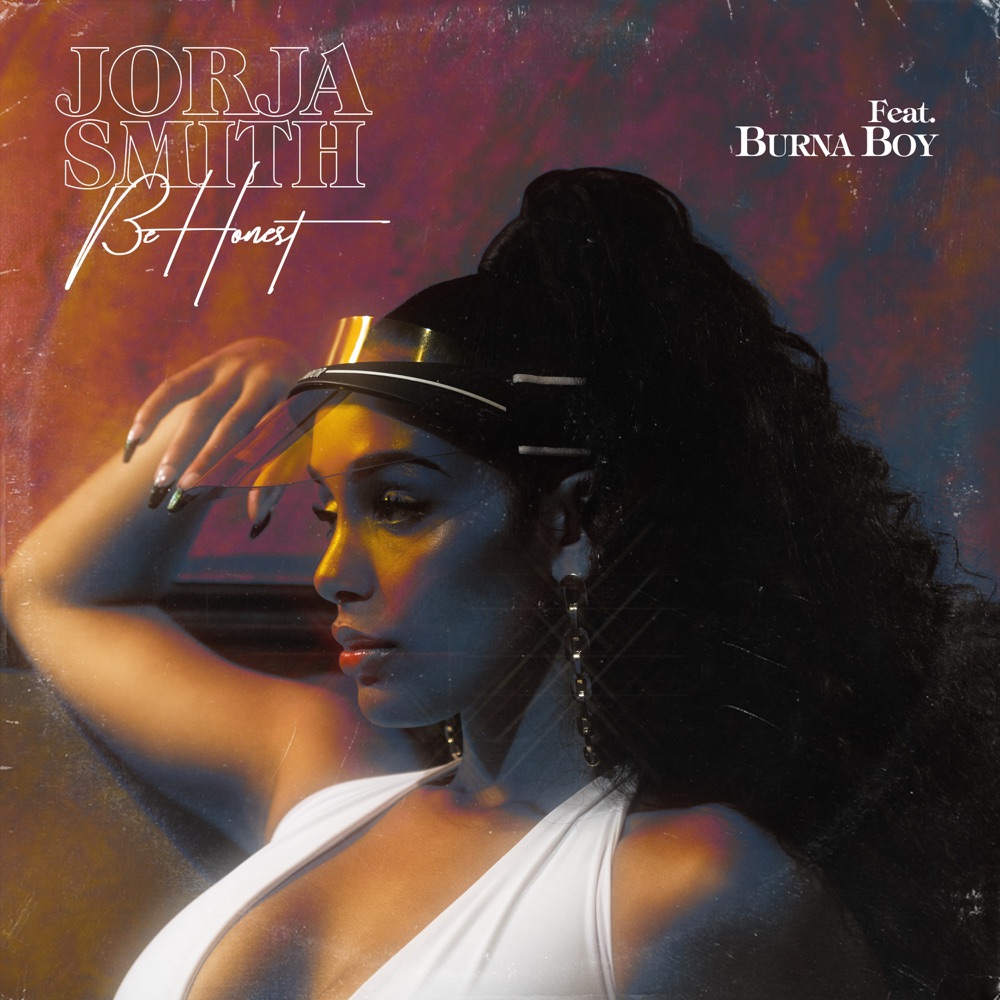 Jorja Smith Be Honest (feat. Burna Boy)