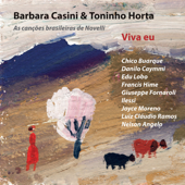 Viva Eu: As Canções Brasileiras de Novelli - Barbara Casini & Toninho Horta