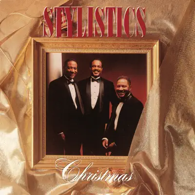 Stylistics Christmas - The Stylistics Stylistics Christmas - The Stylistics