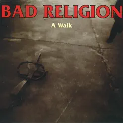 A Walk - EP - Bad Religion