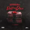 Roll the Dice (feat. Cortez Dah Great) - Single album lyrics, reviews, download