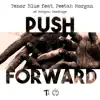 Stream & download Push Forward (feat. Peetah Morgan) - Single