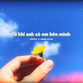 Là Khi Anh Có Em Bên Mình (feat. Minh Cà Ri) artwork