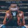 Mean Hands - Single album lyrics, reviews, download