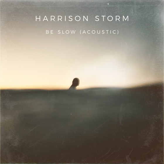 Cover artwork for Be Slow (Acoustic)