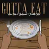 Stream & download Gotta Eat - Single