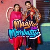 Maajhe Diye Mombatiye - Single