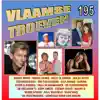 Vlaamse Troeven volume 195 album lyrics, reviews, download