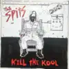Kill the Kool album lyrics, reviews, download