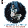 Agnaldo Timóteo - Esse Amor Que Eu Não Queria