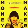 Tara McDonald & Zion & Lennox - Money Maker (3ballMTY Remix)
