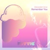 Remember You - Single