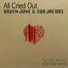 Stream & download All Cried Out - Single