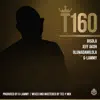 T160 - Single album lyrics, reviews, download