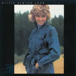 Clearly Love - Olivia Newton-John