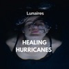 Healing Hurricanes - Single