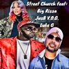 Street Church (feat. Luke G & Big Rissa) - Single