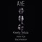 Aye (feat. Black Motion & Femi Kuti) - Kwela Tebza lyrics