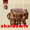 Skaldowie - Wszystko mi mówi, że mnie ktoś pokochał