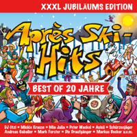 Verschiedene Interpreten - Après Ski Hits - Best Of 20 Jahre (XXXL Jubiläums Edition) artwork
