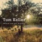 Always Loved You - Tom Keller lyrics