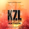 KZL Anthem (feat. DJ Puto X) - Single