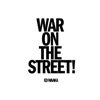 War on the Street - Single