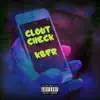 Clout Check - Single album lyrics, reviews, download