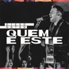 Quem É Este - Single