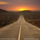 Kenny Brothers Band - Friends, Lovers, and Radios