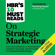 Harvard Business Review, Clayton M. Christensen, Theordore Levitt, Philip Kotler & Fred Reichheld - HBR's 10 Must Reads on Strategic Marketing (Unabridged)