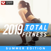 2019 Total Fitness - Summer Edition (Non-Stop Workout Mix) - Power Music Workout