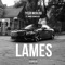 Lames (feat. Daniel Heartless) - TYLR lyrics