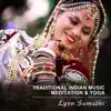 Traditional Indian Music: Meditation & Yoga album lyrics, reviews, download