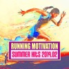 Running Motivation: Summer Hits 2019.02