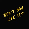 Don't You Like It? - Single