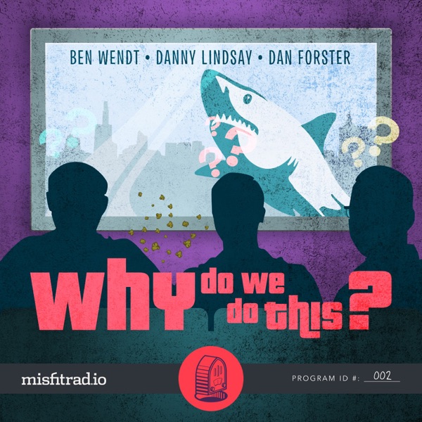 Why Do We Do This? cover