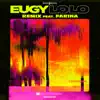 LoLo (Remix) [feat. Farina] album lyrics, reviews, download