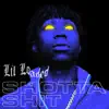 Shotta Shit - Single album lyrics, reviews, download