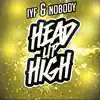 Head Up High - Single album lyrics, reviews, download