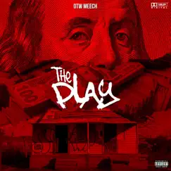 The Play - Single by OTW Meech album reviews, ratings, credits
