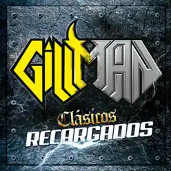 Clásicos Recargados - Gillman