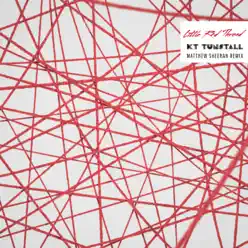 Little Red Thread (Matthew Sheeran Remix) - Single - KT Tunstall