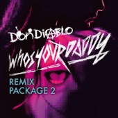 Who's Your Daddy (Tai Remix (Don Diablo Refix)) [Tai Remix (Don Diablo Refix)] artwork