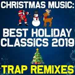 It's the Most Wonderful Time of the Year (Trap Remix) Song Lyrics