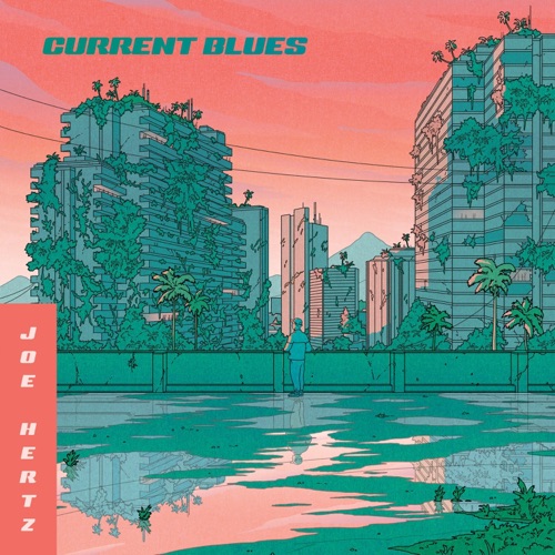 Joe Hertz – Current Blues [iTunes Plus AAC M4A]