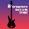 Give It to Me Straight - Single album lyrics, reviews, download